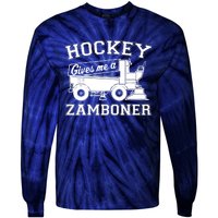 Hockey Gives Me A Zamboner Funny Hockey Fan Tie-Dye Long Sleeve Shirt