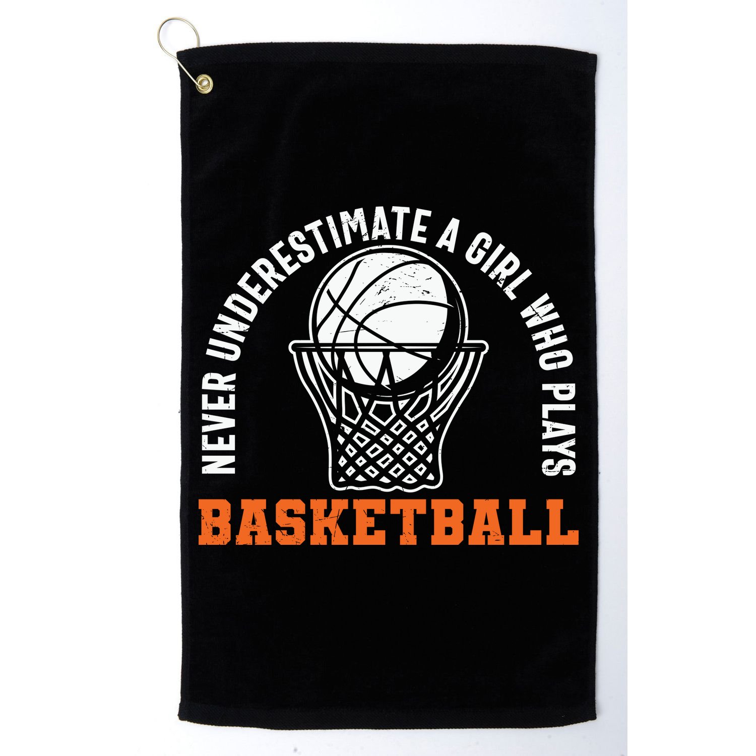 Hoops Girls Never Underestimate A Girl Who Plays Basketball Golf Towel