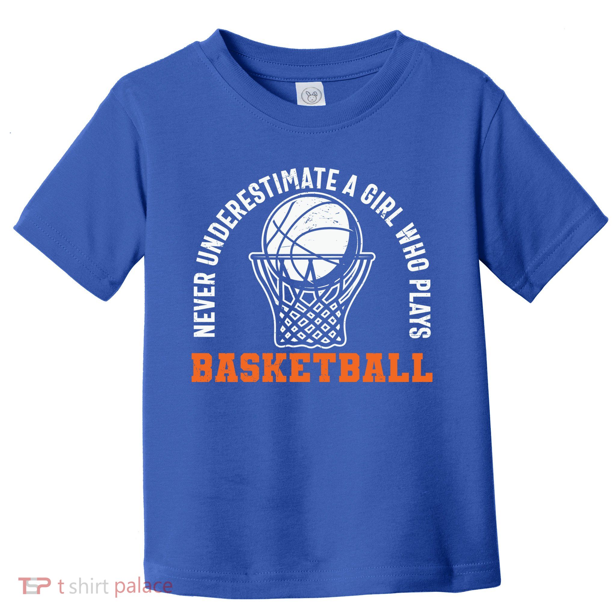 Hoops Girls Never Underestimate A Girl Who Plays Basketball Toddler T-Shirt