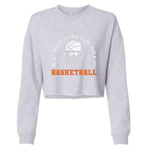 Hoops Girls Never Underestimate A Girl Who Plays Basketball Cropped Pullover Crew