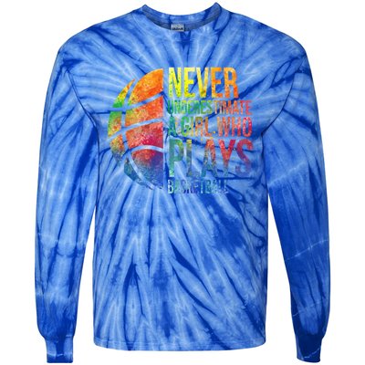 Hoops Girls Never Underestimate A Girl Who Plays Basketball Gift Tie-Dye Long Sleeve Shirt