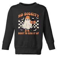 Halloween Ghost No Diggity Bout To Bag It Up Toddler Sweatshirt