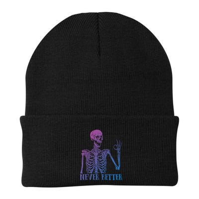 Halloween Gift Never Better Skeleton Funny Skull Gift Beanie