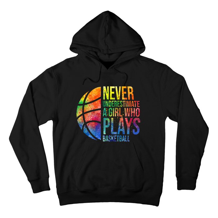 Hoops Girl Never Underestimate A Girl Who Plays Basketball Hoodie