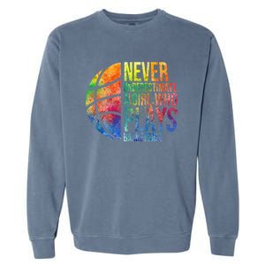 Hoops Girl Never Underestimate A Girl Who Plays Basketball Garment-Dyed Sweatshirt