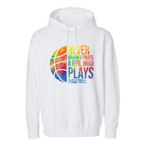 Hoops Girl Never Underestimate A Girl Who Plays Basketball Garment-Dyed Fleece Hoodie