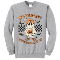 Halloween Ghost No Diggity Bout To Bag It Up Tall Sweatshirt