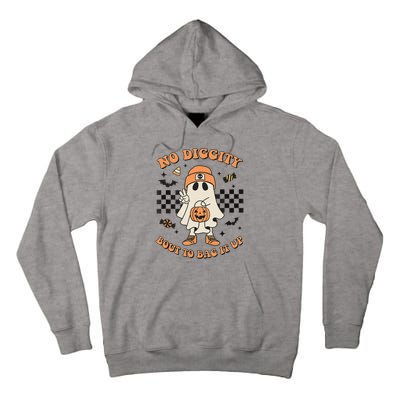 Halloween Ghost No Diggity Bout To Bag It Up Tall Hoodie