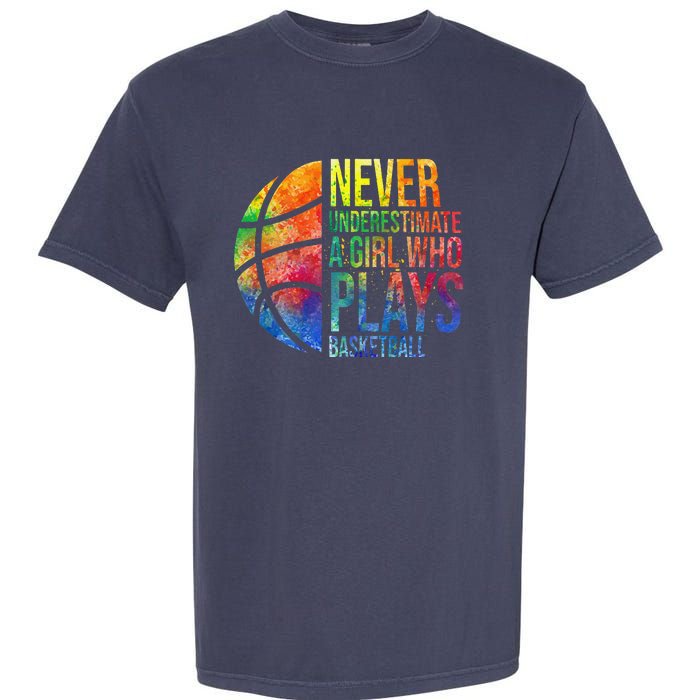 Hoops Girl Never Underestimate A Girl Who Plays Basketball Garment-Dyed Heavyweight T-Shirt