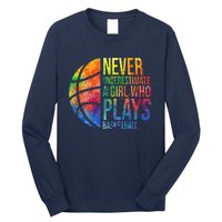 Hoops Girl Never Underestimate A Girl Who Plays Basketball Long Sleeve Shirt