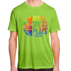 Hoops Girls Never Underestimate A  Who Plays Basketball Adult ChromaSoft Performance T-Shirt