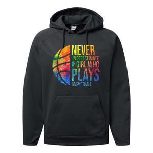 Hoops Girls Never Underestimate A  Who Plays Basketball Performance Fleece Hoodie