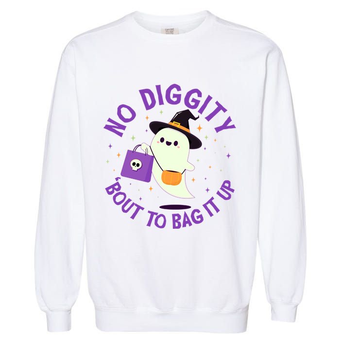 Halloween Ghost No Diggity Bout To Bag It Up Garment-Dyed Sweatshirt
