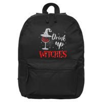 Halloween Glass Of Wine Drink Up Witches Funny Drinking Wine 16 in Basic Backpack