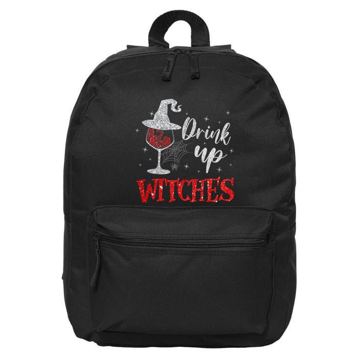 Halloween Glass Of Wine Drink Up Witches Funny Drinking Wine 16 in Basic Backpack