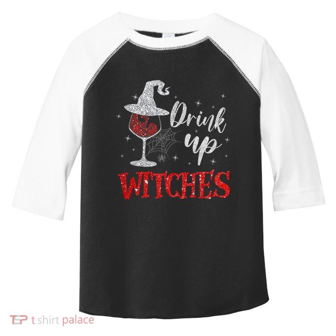 Halloween Glass Of Wine Drink Up Witches Funny Drinking Wine Toddler Fine Jersey T-Shirt