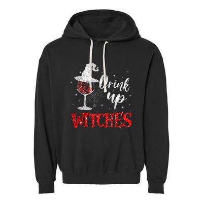 Halloween Glass Of Wine Drink Up Witches Funny Drinking Wine Garment-Dyed Fleece Hoodie