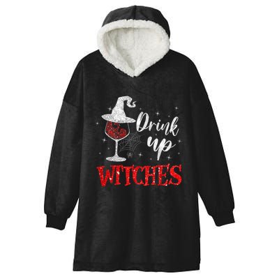 Halloween Glass Of Wine Drink Up Witches Funny Drinking Wine Hooded Wearable Blanket