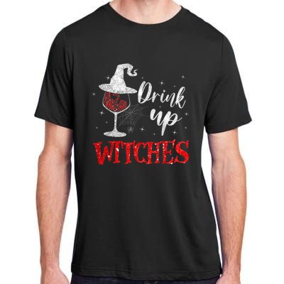 Halloween Glass Of Wine Drink Up Witches Funny Drinking Wine Adult ChromaSoft Performance T-Shirt