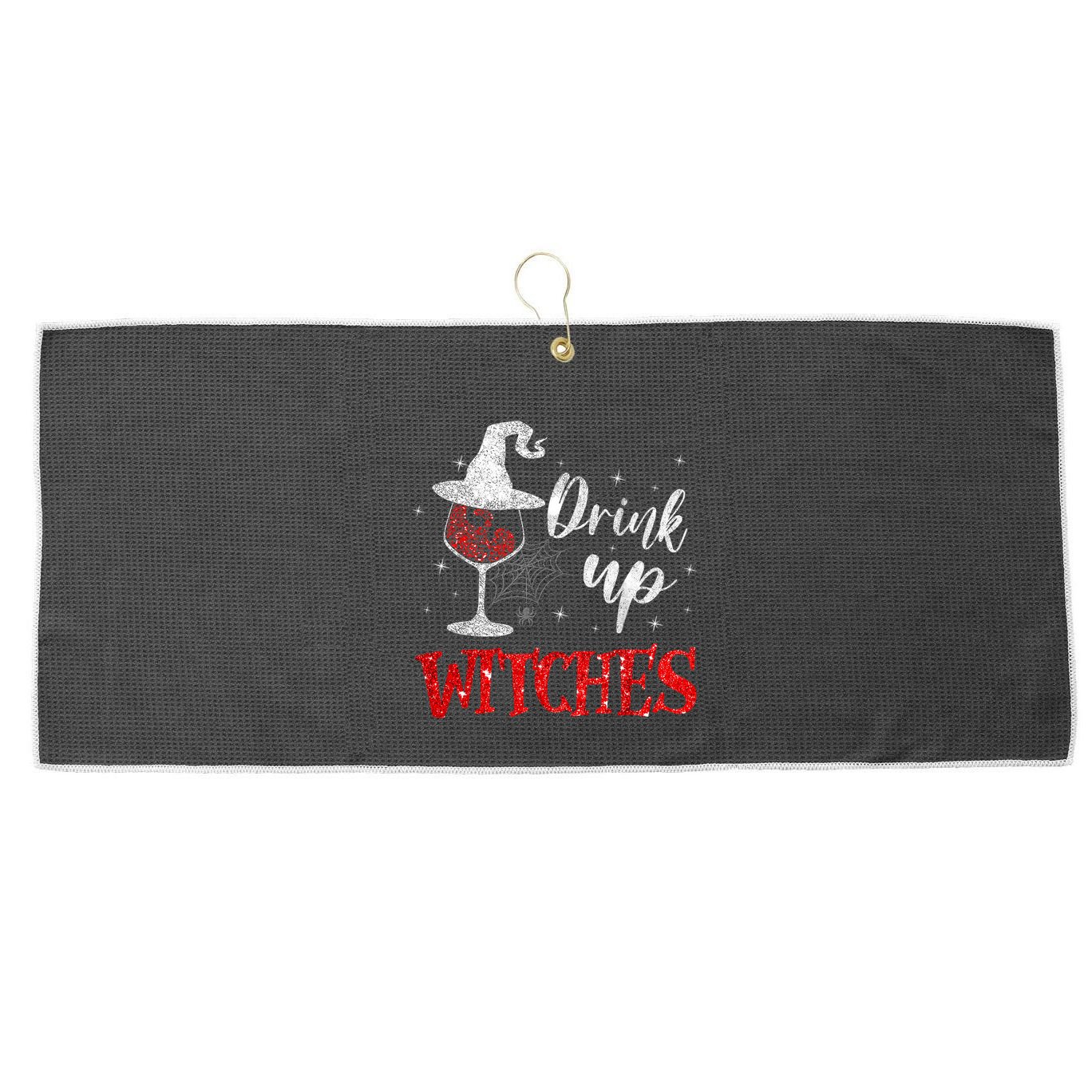 Halloween Glass Of Wine Drink Up Witches Funny Drinking Wine Large Microfiber Waffle Golf Towel
