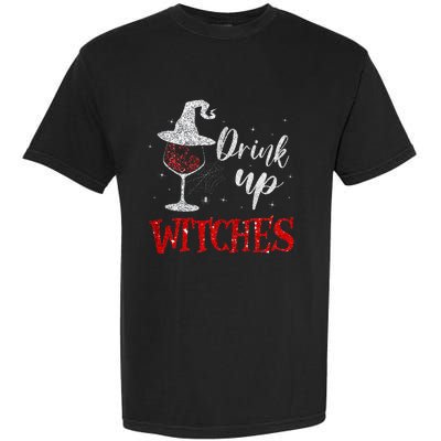 Halloween Glass Of Wine Drink Up Witche Garment-Dyed Heavyweight T-Shirt