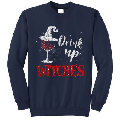 Halloween Glass Of Wine Drink Up Witche Tall Sweatshirt