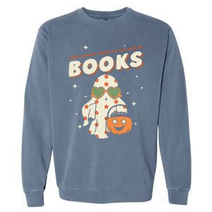 Halloween Ghost Pumpkin I Only Accept Treats In The Form Garment-Dyed Sweatshirt