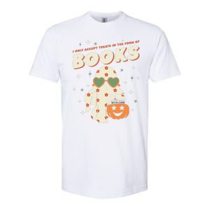 Halloween Ghost Pumpkin I Only Accept Treats In The Form Softstyle CVC T-Shirt