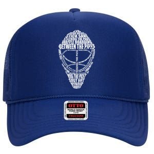 Hockey Goalie Quote Funny Gift For Hockey Goalie Cute Gift High Crown Mesh Back Trucker Hat