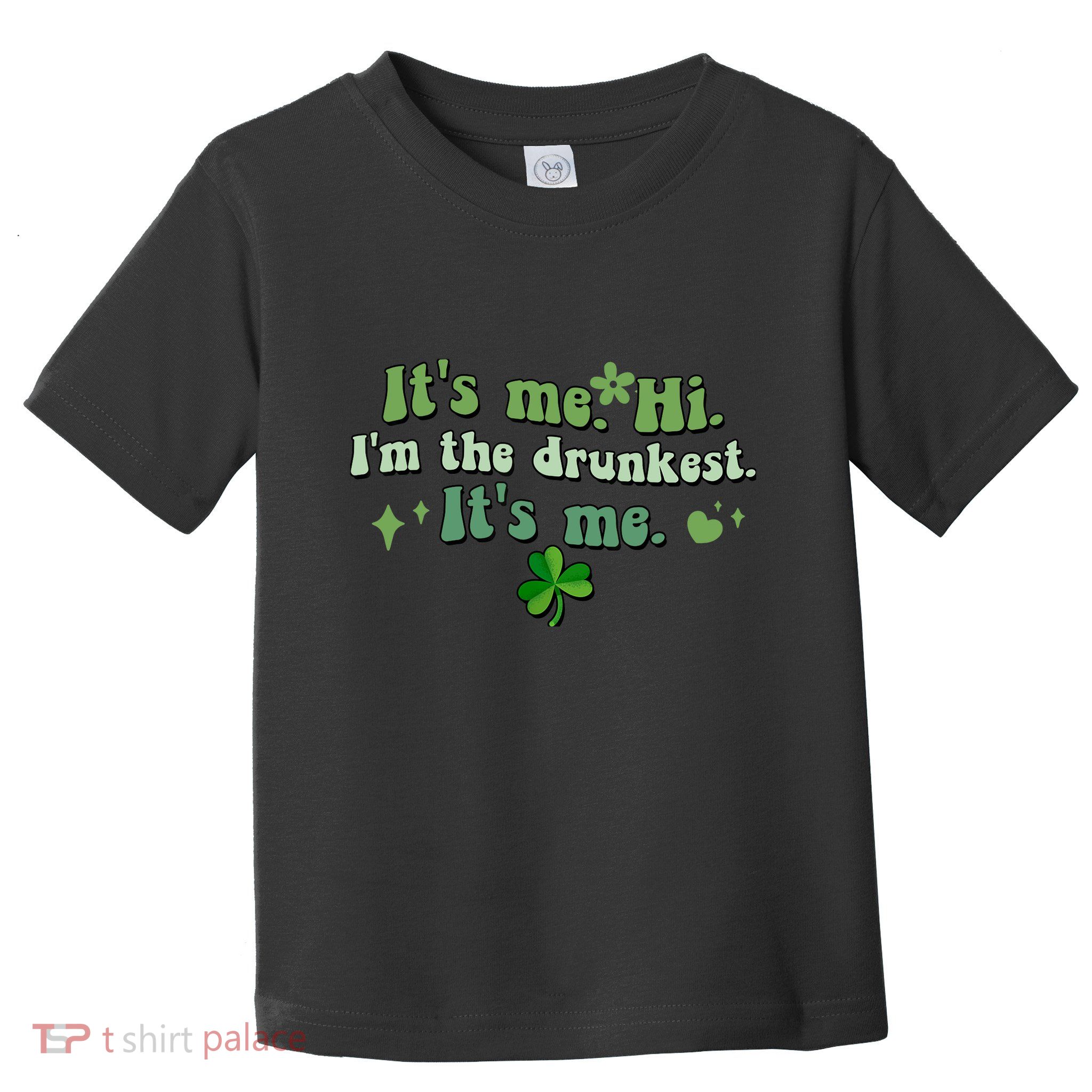 Humor Groovy Retro It's Me. Hi. I'm The Drunkest. It's Me. Toddler T-Shirt