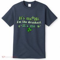 Humor Groovy Retro It's Me. Hi. I'm The Drunkest. It's Me. T-Shirt