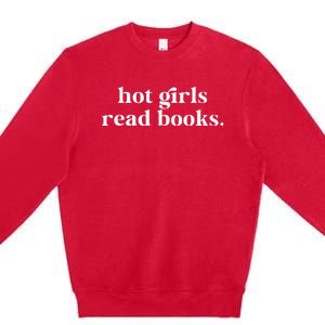 Hot Girl Read Books Lover Bookworm Librarian Book Reading Premium Crewneck Sweatshirt