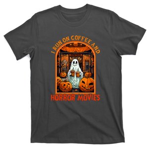 Halloween Ghost Spooky Season I Run On Coffee Horror Movies Gift T-Shirt