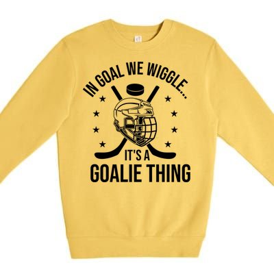 Hockey Goalie Stick Ice Hockey Player Hockey Stick Gift Premium Crewneck Sweatshirt