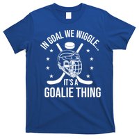 Hockey Goalie Stick Ice Hockey Player Hockey Stick Gift T-Shirt