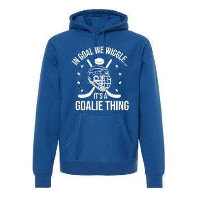 Hockey Goalie Stick Ice Hockey Player Hockey Stick Gift Premium Hoodie