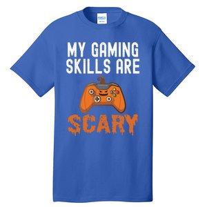 Halloween Gaming Skills Scary Gamer Pumpkin Funny Gamer Gift Tall T-Shirt