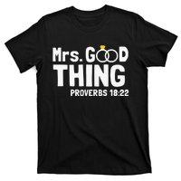 He Good Thing Christian Couple Husband & Wife Anniversary T-Shirt