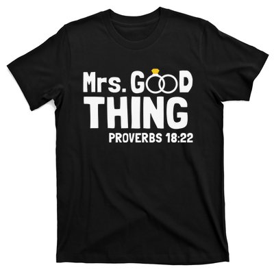 He Good Thing Christian Couple Husband & Wife Anniversary T-Shirt