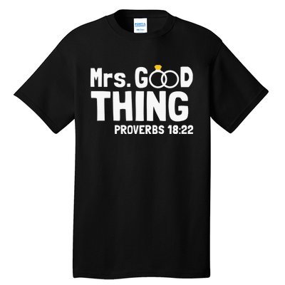 He Good Thing Christian Couple Husband & Wife Anniversary Tall T-Shirt