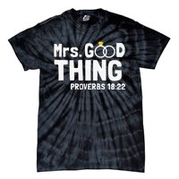 He Good Thing Christian Couple Husband & Wife Anniversary Tie-Dye T-Shirt