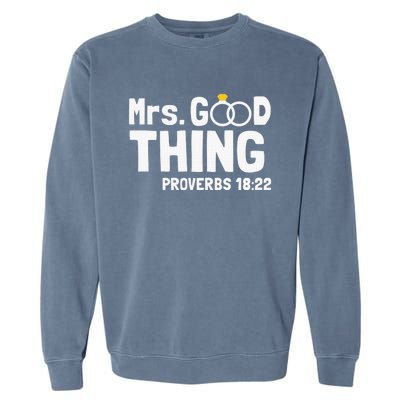 He Good Thing Christian Couple Husband & Wife Anniversary Garment-Dyed Sweatshirt