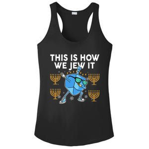 Hanukkah Gift This Is How We Jew it Jewish Ladies PosiCharge Competitor Racerback Tank