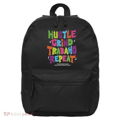 Hustle Grind Trabajo Repeat 16 in Basic Backpack