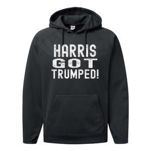 Harris Got Trumped President Donald Trump 2024 Victory Performance Fleece Hoodie