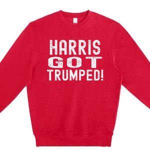 Harris Got Trumped President Donald Trump 2024 Victory Premium Crewneck Sweatshirt