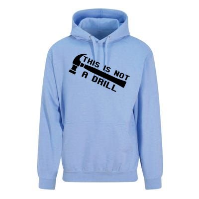 Handy Guys This Is Not A Drill Hammer Handy Not A Drill Gift Unisex Surf Hoodie