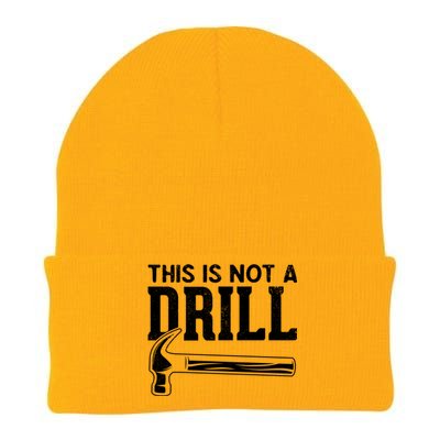 Handy Guys This Is Not A Drill Hammer This Is Not A Drill Gift Knit Cap Winter Beanie