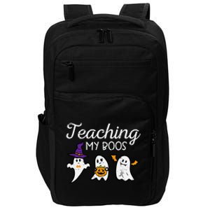 Halloween Ghost Teachers Teaching My Boos Costume Impact Tech Backpack