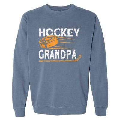 Hockey Grandpa Vintage Hockey Player Ice Hockey Garment-Dyed Sweatshirt